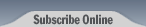 Subscribe Online